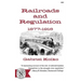 Railroads and Regulation, 1877-1916