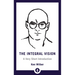 The Integral Vision: A Very Short Introduction
