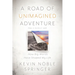 A Road of Unimagined Adventure: How Big Words Have Shaped My Life