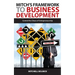 Mitch's Framework to Business Development: Control the Chaos of Entrepreneurship