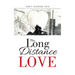 The Long Distance Love