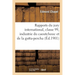 Rapports Du Jury International, Classe 99, Industrie Du Caoutchouc Et de la Gutta-Percha: Objets de Voyage Et de Campement