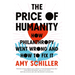 The Price of Humanity: How Philanthropy Went Wrong--And How to Fix It