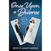 Once Upon a Divorce: Walking with God After the End