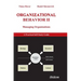Organizational Behavior II. Managing Organizations. A Practical Self-Study Guide