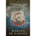 The Celestial Sea - A Sacred Romance and Moral Quest