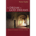 To Dream as God Dreams: Sermons of Community, Conversion, and Hope