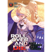 Roll Over and Die: I Will Fight for an Ordinary Life with My Love and Cursed Sword! (Light Novel) Vol. 4
