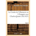 Le Comte de Villamayor ou L'Espagne sous Charles-Quatre. Tome 5