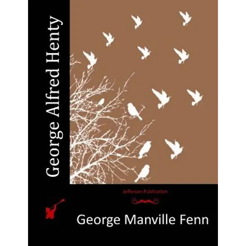 George Alfred Henty