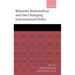 Minority Nationalism and the Changing International Order