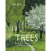 Trees: An Illustrated Celebration