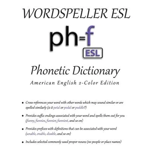 Wordspeller ESL Phonetic Dictionary: American English 2-Color Edition