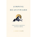 Limping Heavenward: Living by Faith in Comprehensive and Chronic Suffering