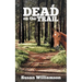 Dead on the Trail