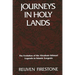 Journeys in Holy Lands: The Evolution of the Abraham-Ishmael Legends in Islamic Exegesis
