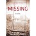 MISSING (A gripping psychological thriller with a shocking twist you won't see coming)