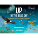 Up in the Blue Sky: Journey from the Earth's Surface to Outer Space