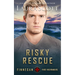 Risky Rescue