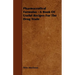 Pharmaceutical Formulas - A Book Of Useful Recipes For The Drug Trade