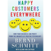 Happy Customers Everywhere: How Your Business Can Profit from the Insights of Positive Psychology