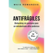 Antifrágiles: Biohacking sin postureo para un metabolismo ultra poderoso - 30 días para optimizar tu salud y aumentar tu energía