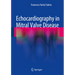Echocardiography in Mitral Valve Disease