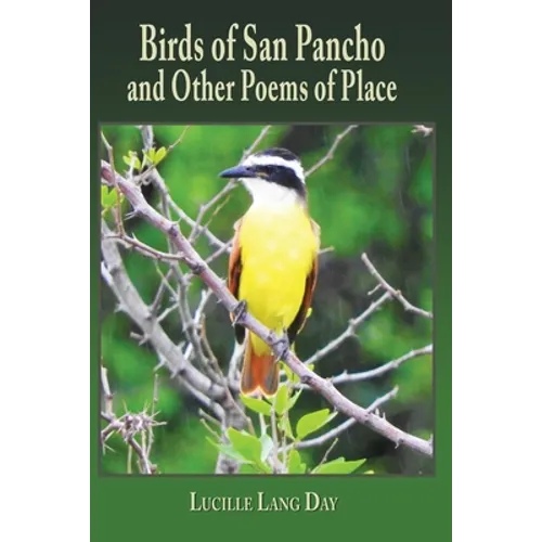 Birds of San Pancho and Other Poems of Place
