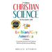 Christian Science: Its Encounter With Lesbian/Gay America...2nd Edition