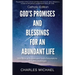 God's Promises and Blessings for an Abundant Life: With Biblical Prayers and God's Exortations for Life's Challenges (Catholic Edition)