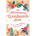 The Affirmations Wordsearch Book: I Am Strong and Fearless, I Am Amazing!