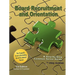 Board Recruitment and Orientation: A Step-By-Step, Common Sense Guide 3rd Edition