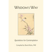 Wisdom's Way: Quotations for Contemplation