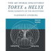 The 4D Spiral Spacetimes Toryx & Helyx - Prime Elements of the Multiverse