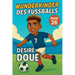 Wunderkinder des Fußballs: Désiré Doué