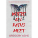 Where All Paths Meet