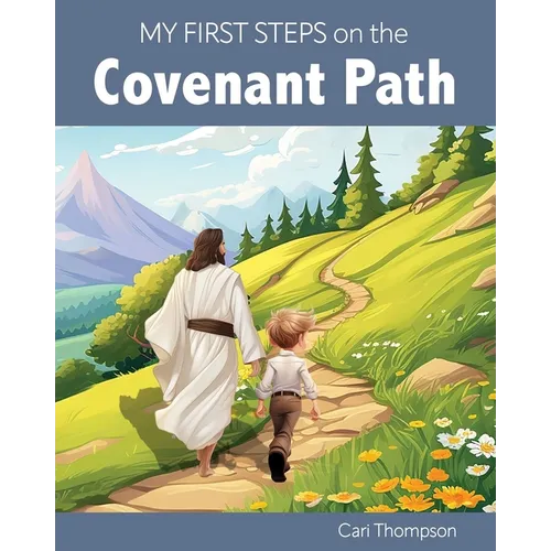 My First Steps on the Covenant Path (Boy Version)