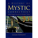 A History of Mystic Connecticut: From Pequot Village to Tourist Town