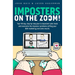 Imposters on the Zoom!: Your 90 day, step-by-step plan to skyrocket sales leads and overcome the imposter syndrome stifling your B2B marketing
