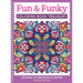 Fun & Funky Coloring Book Treasury: Designs to Energize and Inspire