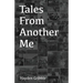 Tales From Another Me
