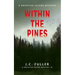 Within The Pines A Rockfish Island Mystery IV