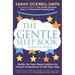 The Gentle Sleep Book: Gentle, No-Tears, Sleep Solutions for Parents of Newborns to Five-Year-Olds