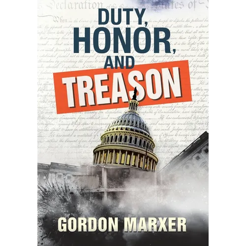 Duty, Honor, and Treason