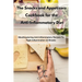 The Snacks and Appetizers Cookbook for the Anti-Inflammatory Diet: Mouthwatering Anti-Inflammatory Recipes To Fight Inflammation on Breaks