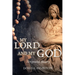 My Lord and My God: Scriptural Rosary