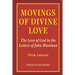 Movings of Divine Love: The Love of God in the Letters of John Woolman