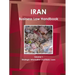 Iran Business Law Handbook Volume 1 Strategic Information and Basic Laws