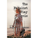 The Fabulist Play Cycle: A radio play collection