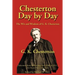 Chesterton Day by Day: The Wit and Wisdom of G. K. Chesterton